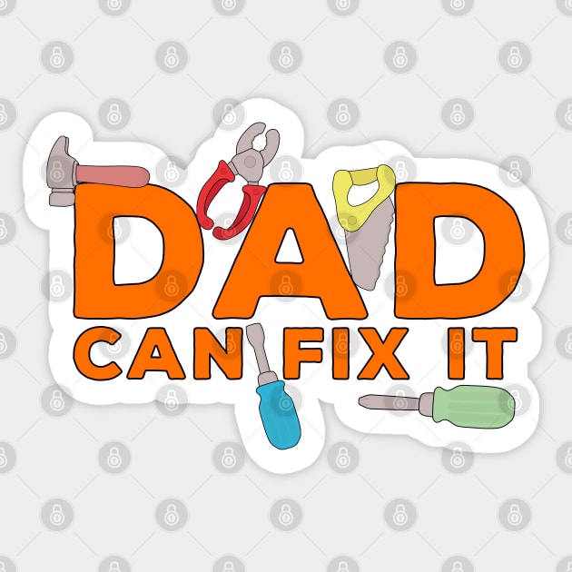 Dad Can Fix It Sticker by DiegoCarvalho